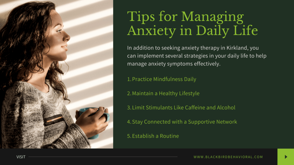 A slide showing tips for managing anxiety in daily life, with text on a dark green background and an image of a woman holding a mug in sunlight.